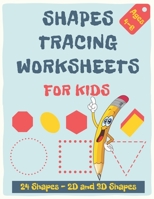 Shapes Tracing Worksheets for Kids: Shape Tracing and Practice for Kindergarten and G-1, workbook learn to draw shapes for kids, Children's Activity Book, Up to 24 shapes B08GFQJWWZ Book Cover