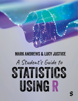 A Student’s Guide to Statistics Using R 1529602009 Book Cover
