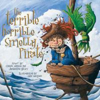 The Terrible, Horrible, Smelly Pirate 1551096552 Book Cover