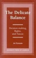 The Delicate Balance 0761804331 Book Cover