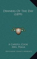 Dinners Of The Day 1166999394 Book Cover