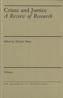 Crime and Justice, Volume 6: An Annual Review of Research 0226808009 Book Cover