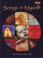 Songs of Myself: An Anthology of Poems and Art 1572557222 Book Cover