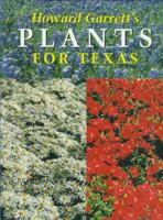 Howard Garrett's Plants for Texas 0292727887 Book Cover