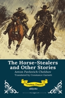 The Horse-Stealers and Other Stories Timeless Classics 9371825154 Book Cover