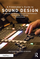 A Filmmaker's Guide to Sound Design 036724991X Book Cover