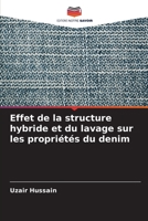 Effet de la structure hybride et du lavage sur les propriétés du denim 6205394588 Book Cover