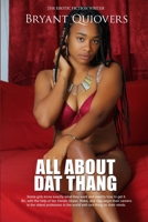 All About Dat Thang 143576241X Book Cover
