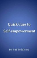 Quick Cues to Self-empowerment - STOP, PLAN & STRIVE 1545105731 Book Cover
