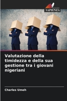 Valutazione della timidezza e della sua gestione tra i giovani nigeriani 6205868741 Book Cover