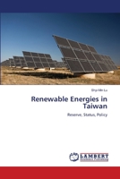 Renewable Energies in Taiwan: Reserve, Status, Policy 3330060212 Book Cover