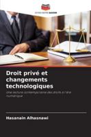 Droit privé et changements technologiques 6209280382 Book Cover