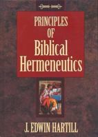 Principles of Biblical Hermeneutics 1517456339 Book Cover
