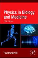 Physics in Biology and Medicine 0122048407 Book Cover