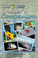 The 7-Day Cruiser's Companion 1945105984 Book Cover