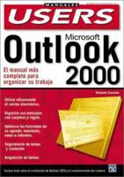 Microsoft Outlook 2000 Manual del Usuario: Manuales Users, en Espanol / Spanish (Manuales Users; Tu Puerta de Acceso Al Mundo Digital) (Spanish Edition) 9875260649 Book Cover