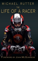 Michael Rutter: The Life of a Racer 1789631165 Book Cover