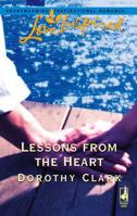 Lessons from the Heart 0373873565 Book Cover