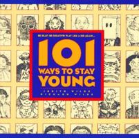 101 Ways to Stay Young 0446910570 Book Cover