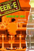 Bureau of Lost (Eerie, Indiana) 0380797755 Book Cover