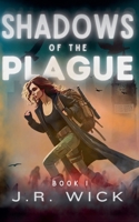 Shadows of The Plague (Shadows of the Plague: The Trilogy) B0DT7M37WZ Book Cover