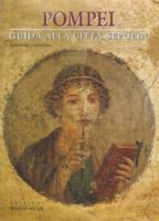Pompeii (White Star Guides Archaeology) 0297824678 Book Cover