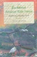 The Enchanted Amazon Rain Forest: Stories from a Vanishing World 0813013771 Book Cover
