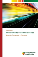 Modernidade e Comunicações: Meios de Transporte e Território 6205503956 Book Cover