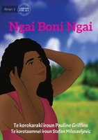 I Am The One - Ngai Boni Ngai (Te Kiribati) 1922835609 Book Cover