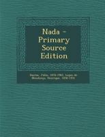 Nada - Primary Source Edition 1294047655 Book Cover