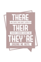 There Their They're: Dot Grid There Their They're / Journal Gift - Large ( 6 x 9 inches ) - 120 Pages Softcover 1677407433 Book Cover