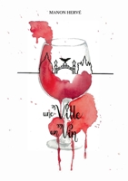 Une ville, un vin: Des nouvelles du vin 2322248770 Book Cover