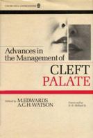 Advances in the Management of Cleft Palate 0443016011 Book Cover