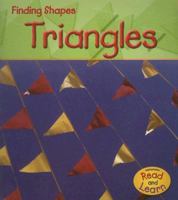 Triangles (Read and Learn: Finding Shapes) 1403474826 Book Cover