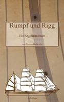 Rumpf und Rigg: Ein Segelhandbuch 3732248577 Book Cover