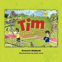 Tim Takes a Tumble 1436346134 Book Cover