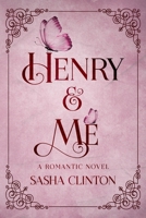 Henry & Me: A romantic comedy 1678425257 Book Cover