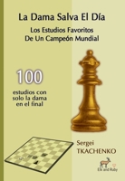 La Dama Salva el Día: Los Estudios Favoritos De Un Campeón Mundial (Spanish Edition) 1916839851 Book Cover