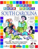 My First Book about South Carolina! 0793398975 Book Cover