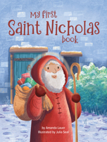 My First Saint Nicholas Book: Celebrating St. Nick's feast day and Christmas story B0GKW3ML1M Book Cover