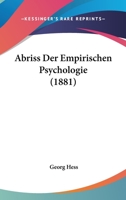 Abriss Der Empirischen Psychologie (1881) 1144541948 Book Cover