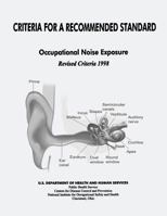 Occupational Noise Exposure: Criteria for a Recommended Standard 1496001591 Book Cover