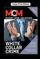 White Collar Crime (Mystery, Crime, and Mayhem) B0F12WHJ9C Book Cover