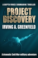 Project Discovery: Armageddon threatens in a deadly underwater battle... (Depth Force Submarine Thrillers) 0821723529 Book Cover