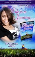Life is a Journey 1494811510 Book Cover