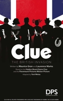 Clue: The British Invasion 082224604X Book Cover