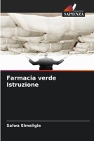 Farmacia verde Istruzione (Italian Edition) 6208759110 Book Cover