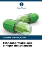 Ethnopharmakologie einiger Heilpflanzen 6205818914 Book Cover