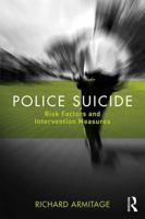 Police Suicide: Risk Factors and Intervention Measures 1138050822 Book Cover
