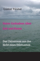 Naive Gedanken über Zeit und Raum 3743936828 Book Cover